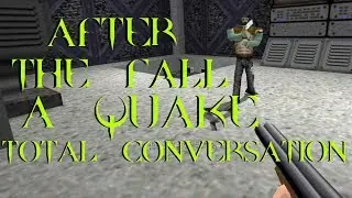 After the Fall - Quake TC mod played in VR