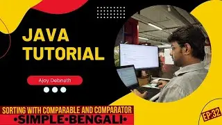Sorting with Comparable and Comparator in Java.Bengali-Ep:32 #java #bengali #comparator #comparable