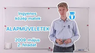 21-09 Alapműveletek – 2009. május – 2. feladat – Közép matek