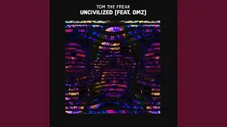 Uncivilized