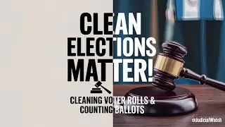 Cleaning election rolls ensuring fair elections with @JudicialWatch