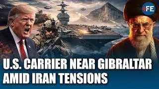 USS Gerald R. Ford Spotted Off Gibraltar Amid Iran Strike Talk