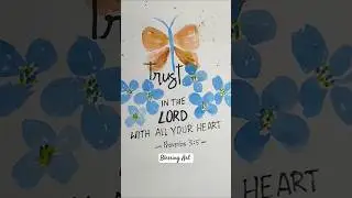 Daily Verses #BibleVersesArt #proverbs3_5 #bibleversespainting#trust #christianart #shorts#reels#art