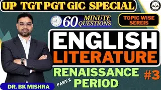 UP TGT PGT GIC  ENGLISH CLASS  | ENGLISH SPECIAL | RENAISSANCE PERIOD PRACTICE BY BK SIR