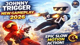 JOHNNY TRIGGER NEW GAMEPLAY VIDEO 2026