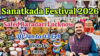 Sanatkada Lucknow Festival 2026 | Weavers , Craft & Artisans Ka Mela | Safed Baradari Qaiserbagh |