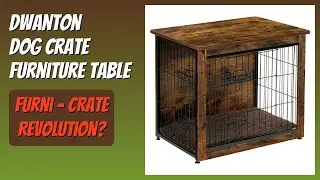 REVIEW (2026): Dwanton Dog Crate Furniture Table. Features