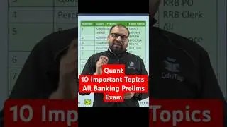 Important Quant Topics For Bank Exams | Important Chapters & Questions for bank exams | EduTap