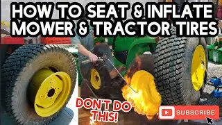 How to seat and inflate mower & tractor tires. The safe way! Wide turf tire inflate 