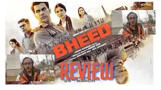 BHEED MOVIE REVIEW | Rajkumar Rao , Bhumi Pednekar , Ashutosh Rana , Pankaj Kapur | Anubhav Sinha