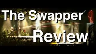 The Swapper PS3/PS4 Review (by @mrbr1zzo) (Indie Puzzle Platformer) | WikiGameGuides