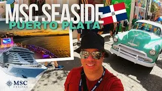 VISTAS SOÑADAS desde MSC Seaside 🚢 | Amber Cove & Puerto Plata RD | Crucero Caribe