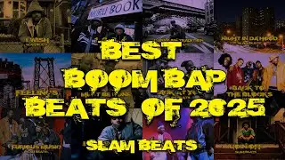 BEST BOOM BAP BEATS OF 2025 | TOP 12 BEATS | Slam Beats
