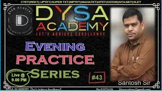Session#43||BEPS||Mix||Child Pedagogy||बाल मनोविज्ञान||शिक्षणशास्त्र||DYSA ACADEMY||@9.00PM||