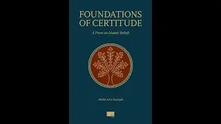 Foundations of Certitude: Theology & Prophetology in Shahadah