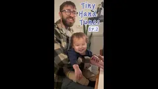 Tiny Hand Tunes Ep.2: &ldquo;The Thanksgiving Song&rdquo; &ndash; AJ & Dad (Ben Rector Cover)