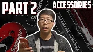 SUPREME FW17 vs. FW16 | Round 2: Accessories