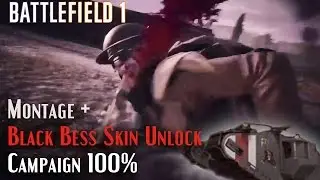 Battlefield 1 montage & Black Bess skin unlock