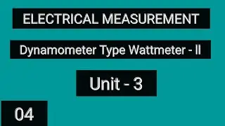 Dynamometer Type Wattmeter - ll