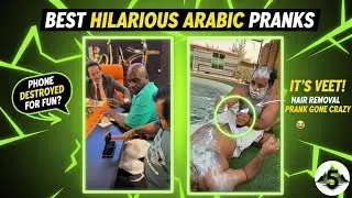 Ranking Best Hilarious ARABIC PRANKS | The Funniest List On The Internet You Don't Want To Miss!