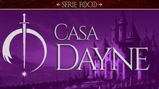 A Casa Dayne | Game of Thrones