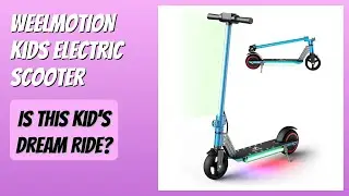 REVIEW (2025): WEELMOTION Kids Electric Scooter. Features