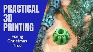 Practical 3D Printing | Repair Christmas Tree with 3D Printed Parts
