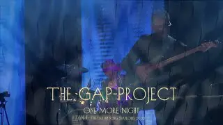 The GAP-Project - One More Night (Live 2022)