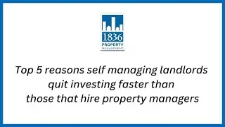 Top 5 reasons self-managing landlords quit investing faster than those that hire property managers