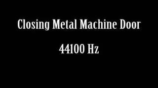 Closing Metal Machine Door Sound Effect Free High Quality Sound FX