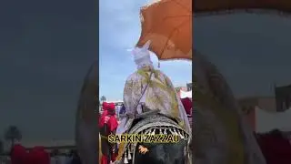 SARKIN ZAZZAU #hausa #zaria #zazzau #kaduna
