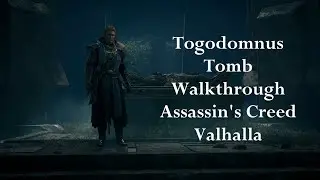 Assassin's Creed Valhalla - Solving Togodomnus Tomb | Tombs of the Fallen