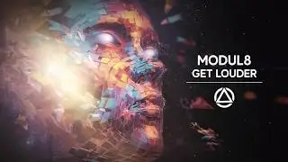 Modul8 - Get Louder [ELL021]