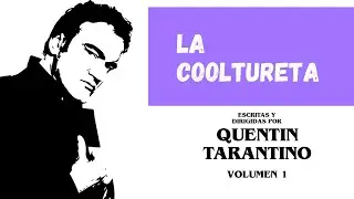 Cooltureta TARANTINO FILMOGRAFIA parte #1