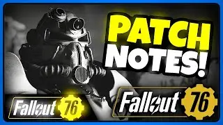 Fallout 76: ЗАМЕТКИ К ОБНОВЛЕНИЮ! Скайлайн Вэлли &mdash; 12 июня 2024 г.