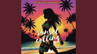 Sunset Calling