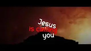 Jesus Is Calling You