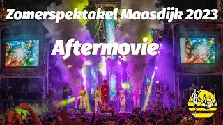 Zomerspektakel Maasdijk 2023 Aftermovie