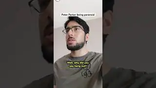 Peter Parker being paranoid #skit #comedy #funny