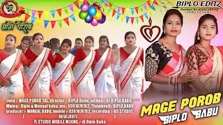 MAGE PARAB HO MUNDA SONG // MAGE POROB TRADITIONAL TAL // MAGE POROB MUSING//DJ BIPLO BABU HESELKUTI