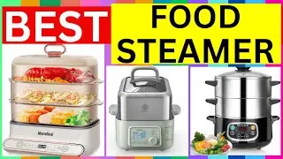Top 5 Best Food Steamer In Reviews 2025 I   [ Buy Make Peace]