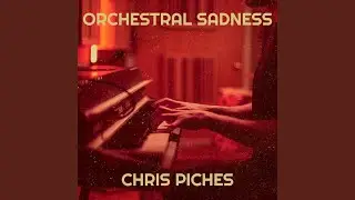 Orchestral Sadness