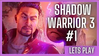 Shadow Warrior 3 - Let&rsquo;s Play Part 1 - An Oversized Gecko!