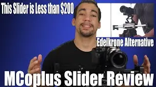 Inexpensive alternative to Edelkrone Slider - Mcoplus Slider Review