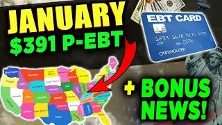 NEW JANUARY PANDEMIC EBT 2023! $281 SNAP Benefits, $391 Summer PEBT Benefits + Bonus News