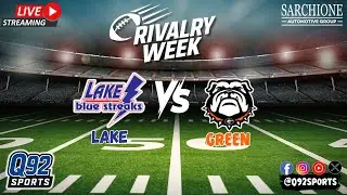 Lake VS. Green 10/24/25