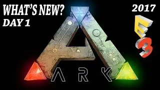 ARK E3 DAY 1 NEWS! PC CAN CROSS PLAY WITH CONSOLE?! Ark Survival Evolved E3 Day 1 Recap