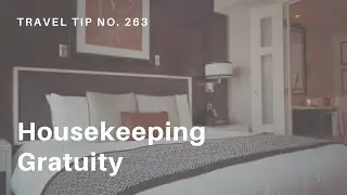 How Much To Tip The Hotel Housekeeper | Expert Advice