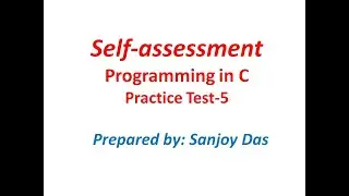 Programming in C: Practice Test- 5