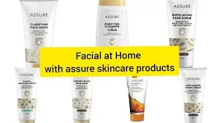 Facial at Home using vestige assure skincare products | Vestige Assure Skincare product